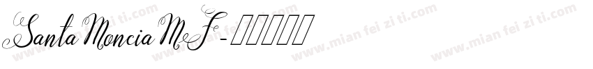 SantaMonciaMF字体转换