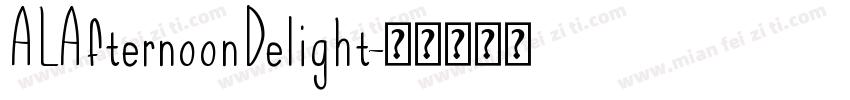 ALAfternoonDelight字体转换