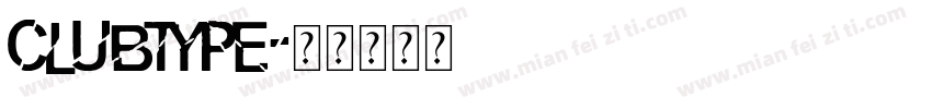 clubtype字体转换