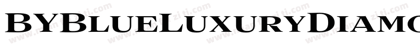 BYBlueLuxuryDiamond字体转换