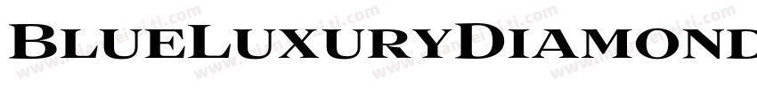 BlueLuxuryDiamond字体转换