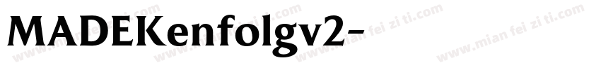 MADEKenfolgv2字体转换