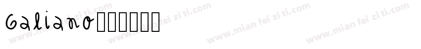 Galiano字体转换