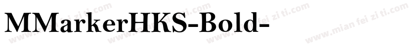 MMarkerHKS-Bold字体转换