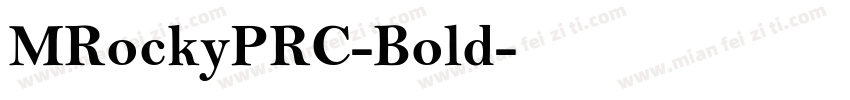 MRockyPRC-Bold字体转换