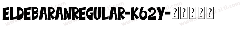 EldebaranRegular-K62y字体转换