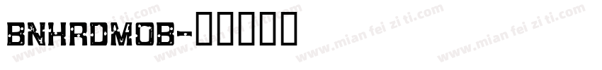 BNHRDMOB字体转换
