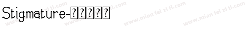Stigmature字体转换
