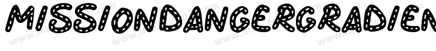 missiondangergradien字体转换