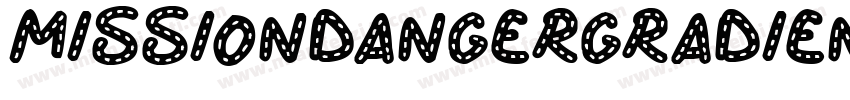 missiondangergradien字体转换