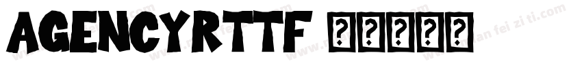 AGENCYRTTF字体转换