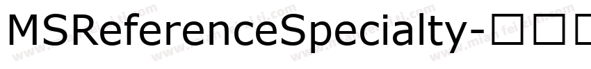 MSReferenceSpecialty字体转换