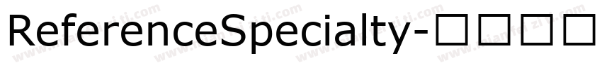 ReferenceSpecialty字体转换