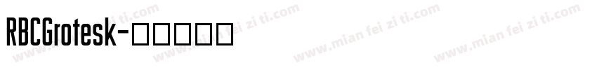 RBCGrotesk字体转换
