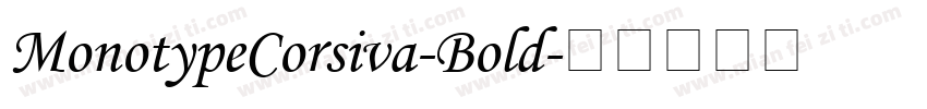 MonotypeCorsiva-Bold字体转换