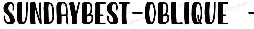 SundayBest-Oblique字体字体转换