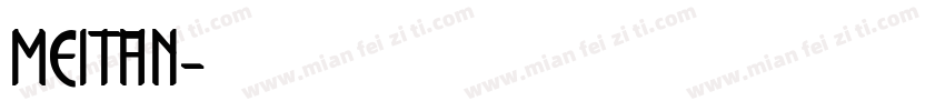 MEITAN字体转换