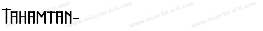 Tahamtan字体转换