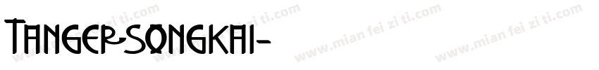 Tangersongkai字体转换