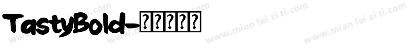 TastyBold字体转换