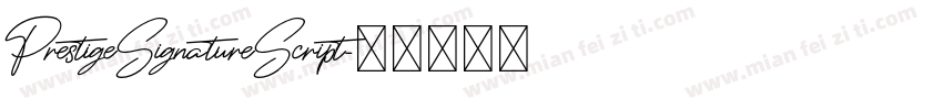 PrestigeSignatureScript字体转换