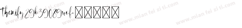 themify29b39089wof字体转换