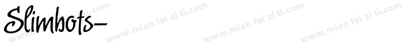Slimbots字体转换