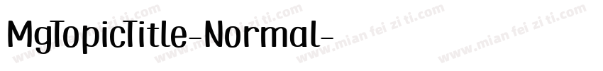 MgTopicTitle-Normal字体转换