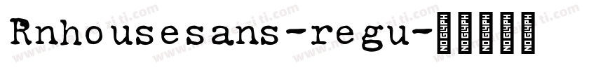 Rnhousesans-regu字体转换