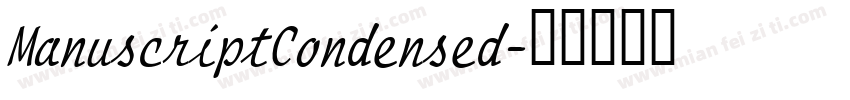 ManuscriptCondensed字体转换