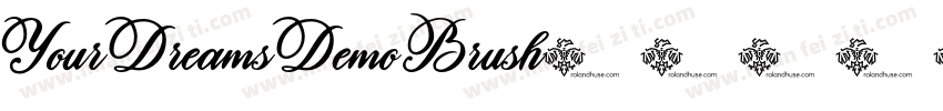 YourDreamsDemoBrush-字体转换