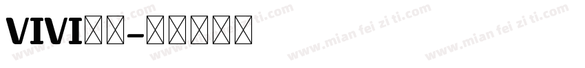 VIVI字体字体转换