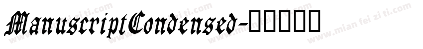 ManuscriptCondensed字体转换