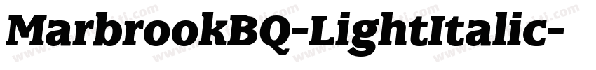 MarbrookBQ-LightItalic字体转换