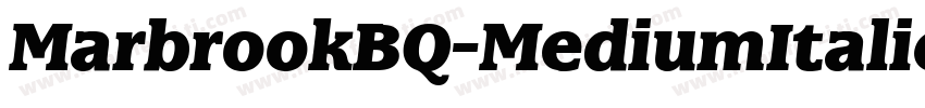 MarbrookBQ-MediumItalic字体转换