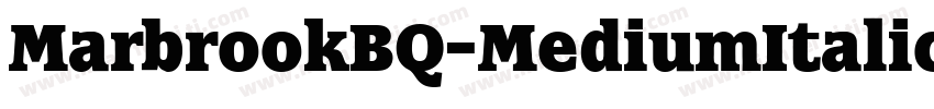 MarbrookBQ-MediumItalic字体转换