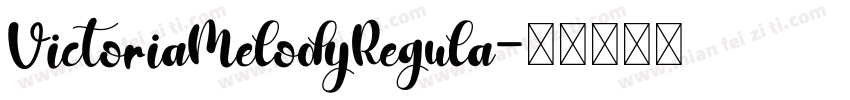 VictoriaMelodyRegula字体转换