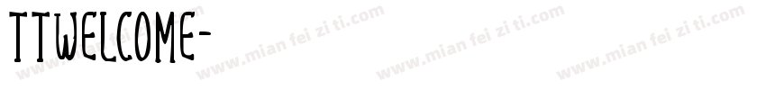 TTWelcome字体转换