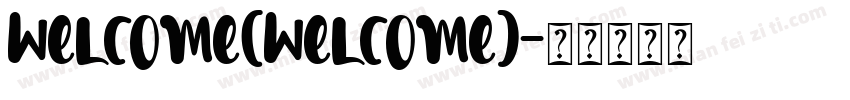 welcome(welcome)字体转换