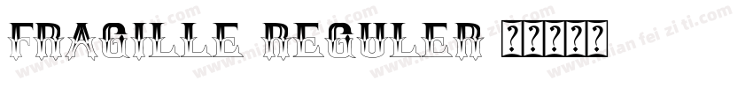 Fragille-Reguler字体转换