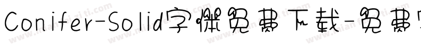 Conifer-Solid字体免费下载字体转换