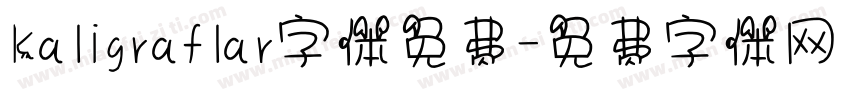Kaligraflar字体免费字体转换