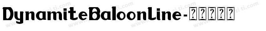 DynamiteBaloonLine字体转换