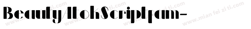 BeautyAtokScriptfam字体转换