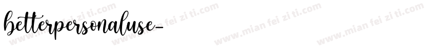 betterpersonaluse字体转换