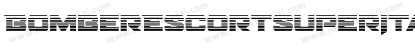 BomberEscortSuperItalic-3za3G字体转换