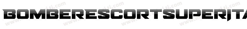 BomberEscortSuperItalic-3za3G字体转换