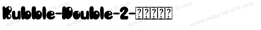 Bubble-Double-2字体转换