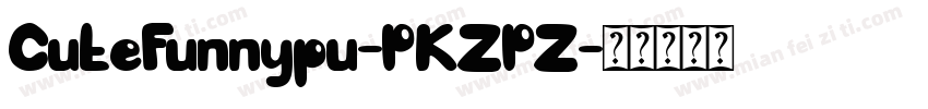 CuteFunnypu-PKZPZ字体转换