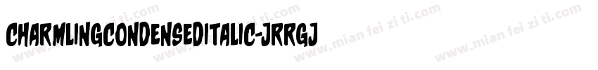 CharmlingCondensedItalic-JRRGj字体转换